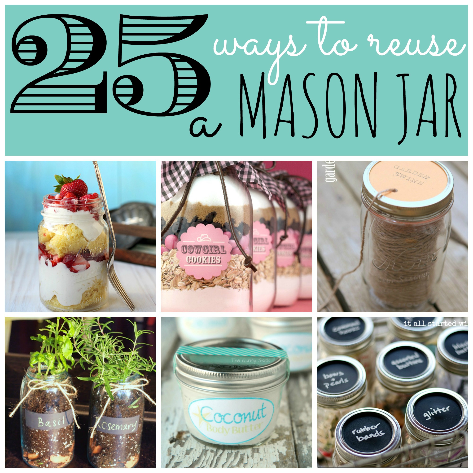 25 Ways to Reuse Mason Jars Mommy Goes Green